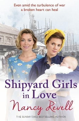 Shipyard Girls in Love - Nancy Revell
