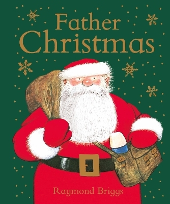 Father Christmas - Raymond Briggs