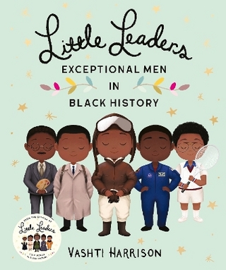 Little Leaders: Exceptional Men in Black History
