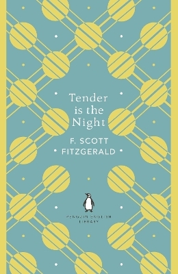 Tender is the Night - F. Scott Fitzgerald