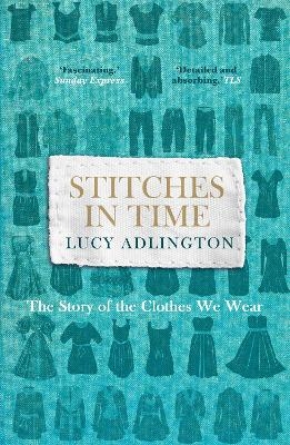 Stitches in Time - Lucy Adlington