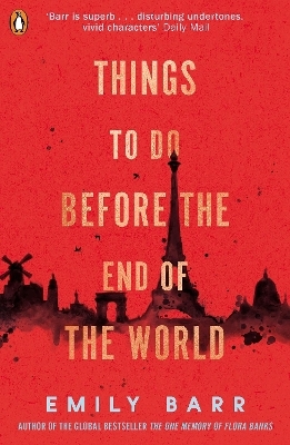 Things to do Before the End of the World - Emily Barr
