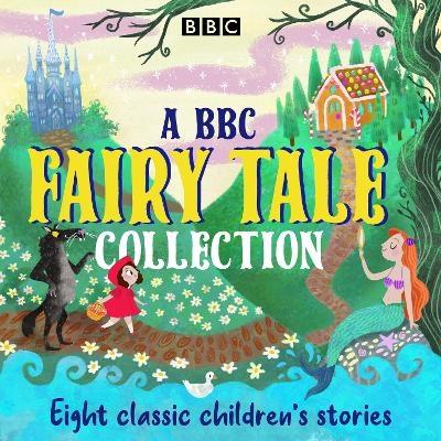A BBC Fairy Tale Collection -  Various