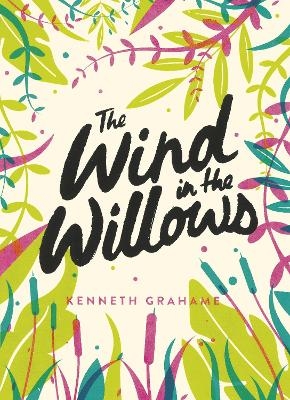 The Wind in the Willows - Kenneth Grahame