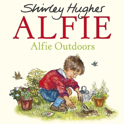 Alfie Outdoors - Shirley Hughes