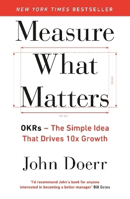 Measure What Matters - John Doerr