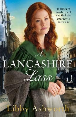 A Lancashire Lass - Libby Ashworth
