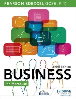 Pearson Edexcel GCSE (9&ndash;1) Business, Third Edition - Ian Marcouse