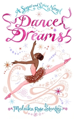 Dance Dreams - Malaika Rose Stanley