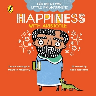 Big Ideas for Little Philosophers: Happiness with Aristotle