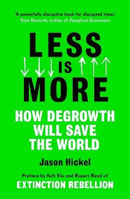 Less is More - Jason Hickel