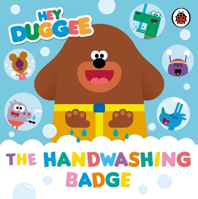 Hey Duggee: The Handwashing Badge -  Hey Duggee