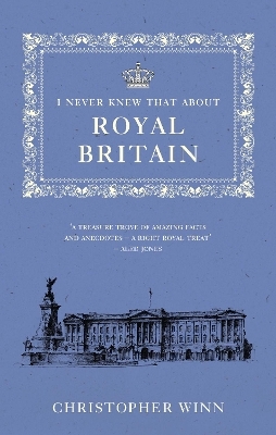 I Never Knew That About Royal Britain