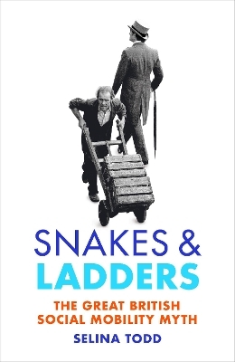 Snakes and Ladders - Professor Selina Todd
