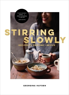 Stirring Slowly - Georgina Hayden