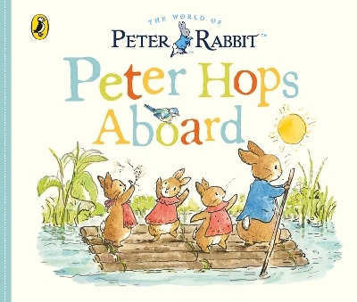 Peter Rabbit Tales: Peter Hops Aboard - Beatrix Potter