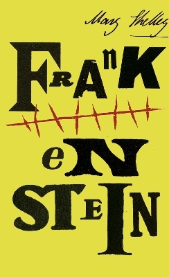 Frankenstein - Mary Shelley