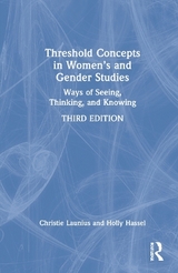 Threshold Concepts in Women’s and Gender Studies - Launius, Christie; Hassel, Holly