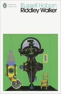 Riddley Walker - Russell Hoban