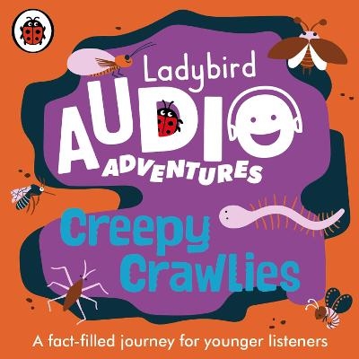 Ladybird Audio Adventures: Creepy Crawlies -  Ladybird