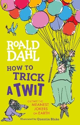 How to Trick a Twit - Roald Dahl
