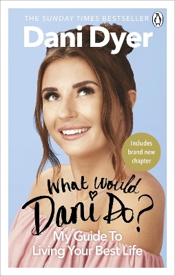 What Would Dani Do? - DANI DYER