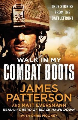 Walk in My Combat Boots - James Patterson