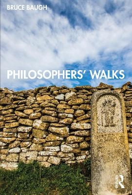 Philosophers&rsquo; Walks - Bruce Baugh
