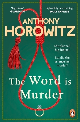 The Word Is Murder - Anthony Horowitz