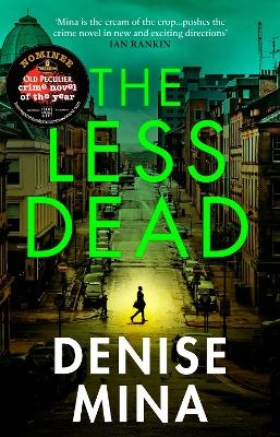 The Less Dead - Denise Mina