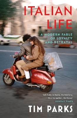 Italian Life - Tim Parks