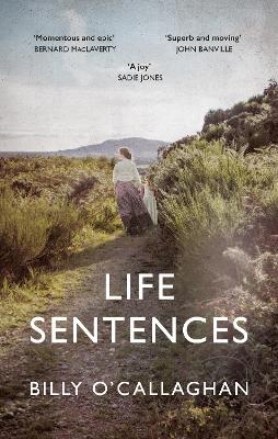 Life Sentences - Billy O'Callaghan