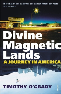 Divine Magnetic Lands - Timothy O'Grady
