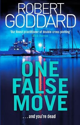 One False Move - Robert Goddard