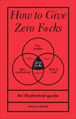 How to Give Zero F*cks