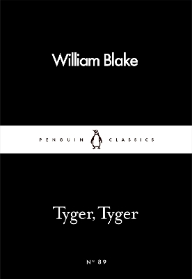Tyger, Tyger - William Blake