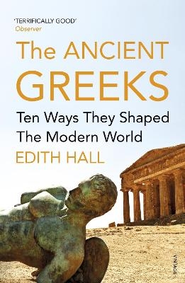The Ancient Greeks - Edith Hall