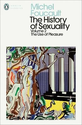 The History of Sexuality: 2 - Michel Foucault