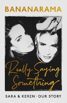 Really Saying Something - Sara Dallin, Keren Woodward