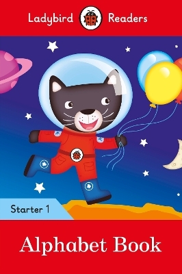 Ladybird Readers Starter Level 1 &ndash; Alphabet Book (ELT Graded Reader) -  Ladybird