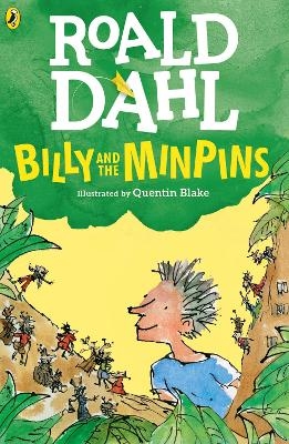 Billy and the Minpins (illustrated by Quentin Blake) - Roald Dahl