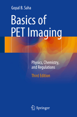 Basics of PET Imaging -  Gopal B. Saha,  Phd