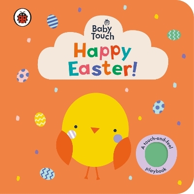 Baby Touch: Happy Easter! -  Ladybird