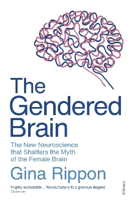 The Gendered Brain - Gina Rippon
