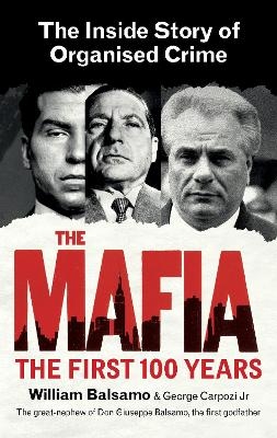 The Mafia - George Carpozi Jr., William Balsamo
