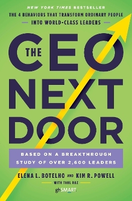 The CEO Next Door - Elena Botelho, Kim Powell, Tahl Raz
