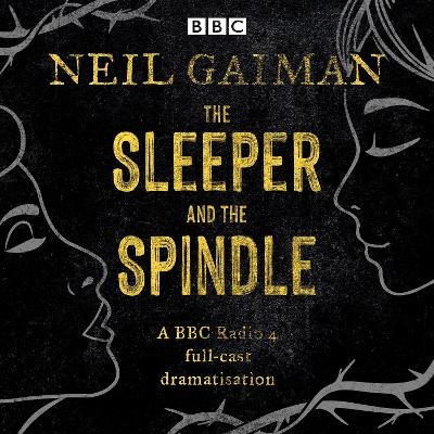 The Sleeper and the Spindle - Neil Gaiman