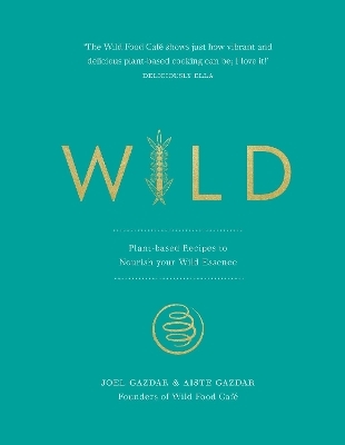 Wild - Joel Gazdar, Aiste Gazdar