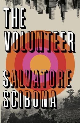 The Volunteer - Salvatore Scibona