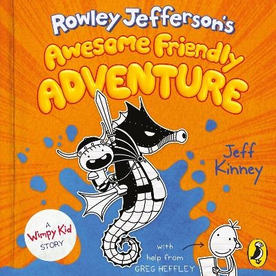 Rowley Jefferson's Awesome Friendly Adventure - Jeff Kinney